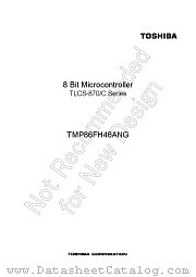 TMP86FH46ANG datasheet pdf TOSHIBA